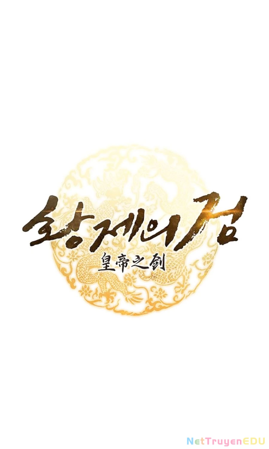 Thanh Kiếm Của Hoàng Đế Chapter 71 - Trang 4