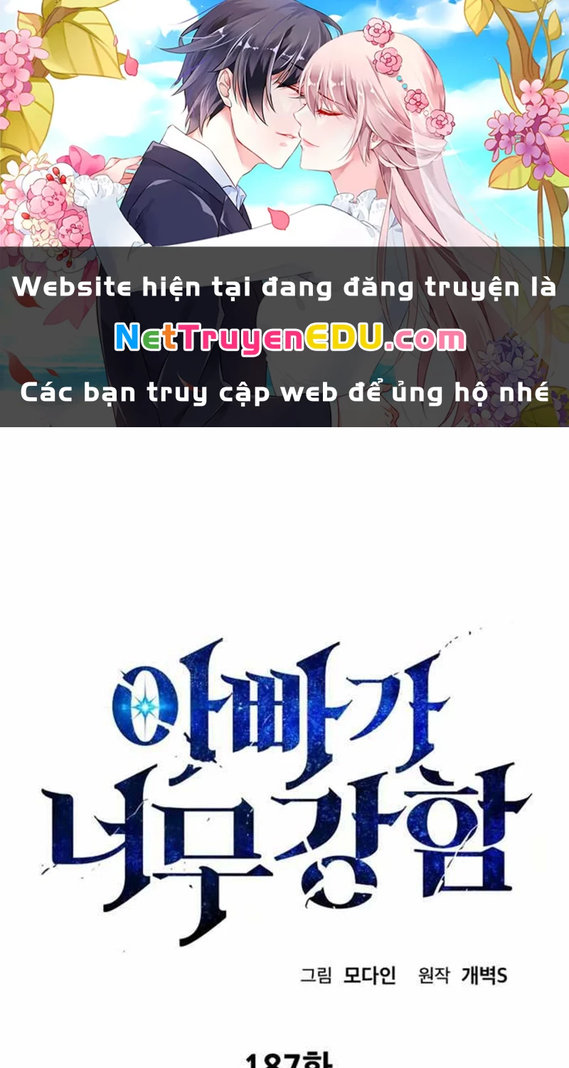 Bố Tôi Quá Mạnh Chapter 187 - Trang 4
