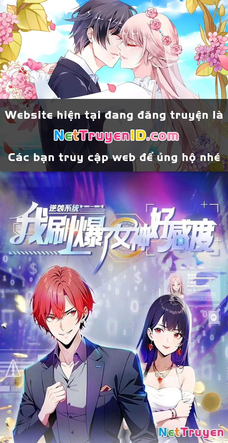 Nghịch tập hệ thống: Ta có max độ thiện cảm của nữ thần Chapter 18 - Trang 2