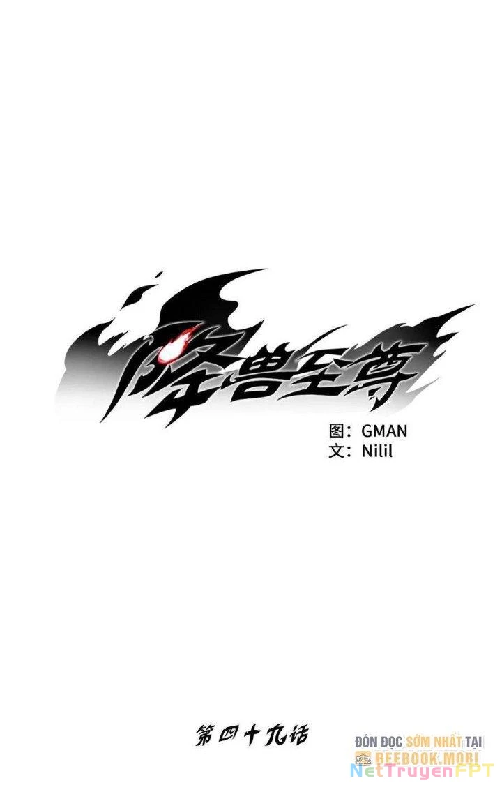 Hàng Thú Chí Tôn Chapter 49 - Trang 2