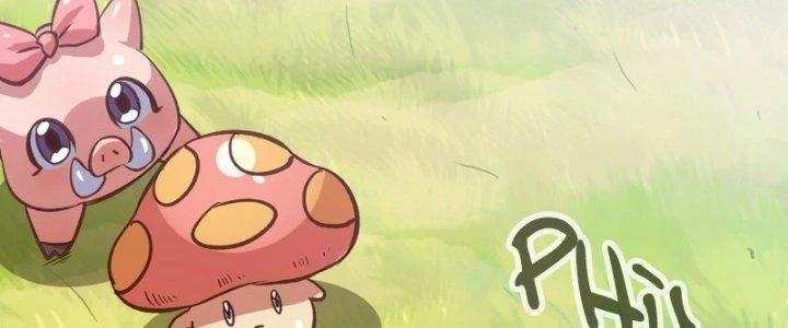 Dũng Sĩ Nấm Chapter 22 - Next Chapter 23