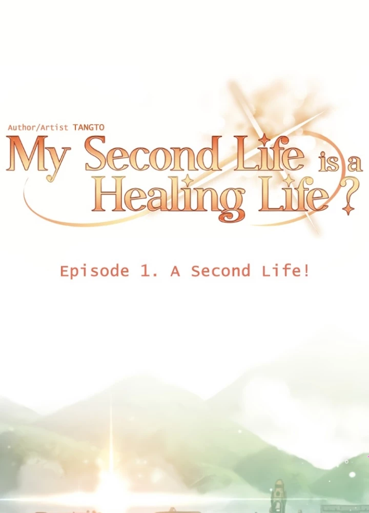 Is My Second Life a Healing Life? Chapter 0 - Trang 2