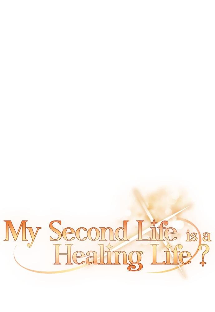 Is My Second Life a Healing Life? Chapter 34 - Next Chapter 35
