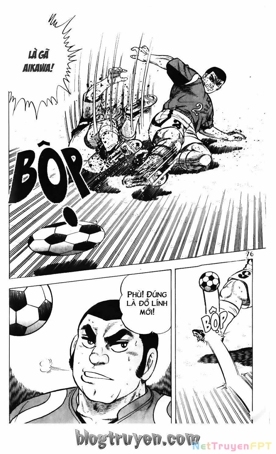 Buttobi Itto Chapter 92: San bằng cách biệt - Next Chapter 93: Người sút thứ 6