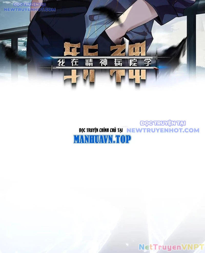 Ta Học Trảm Thần Trong Bệnh Viện Tâm Thần Chapter 206 - Trang 4