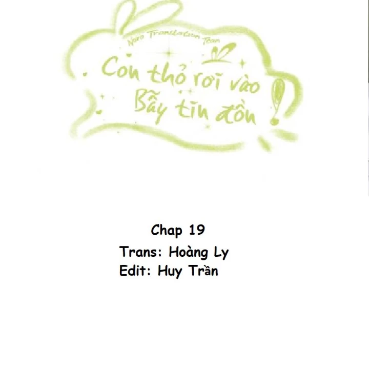 Thỏ Dính Bẫy Tin Đồn Chapter 19 - Trang 2