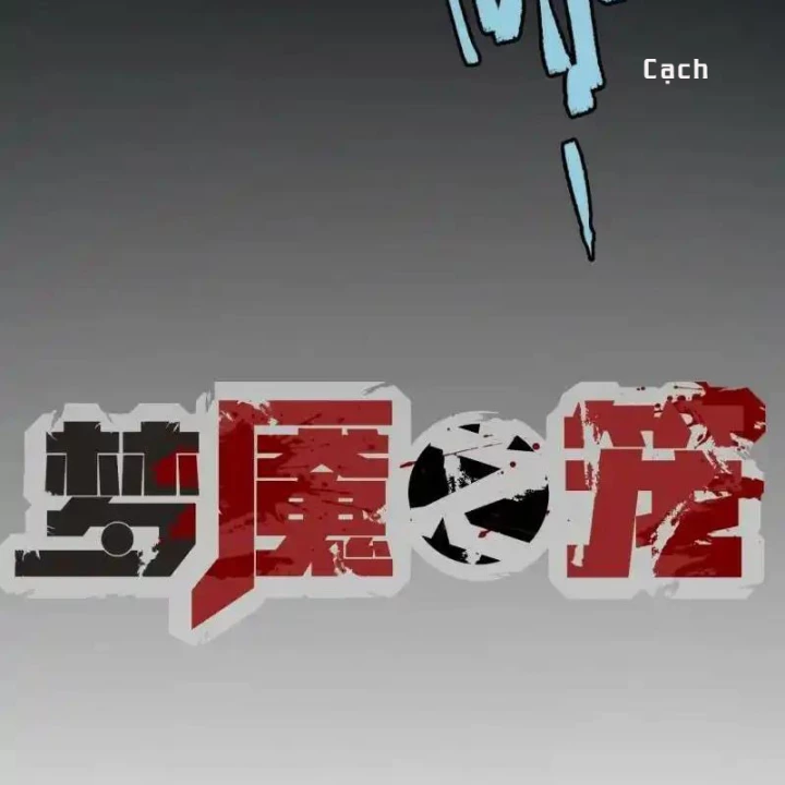 Ác Mộng Bắt Đầu Chapter 45 - Trang 2