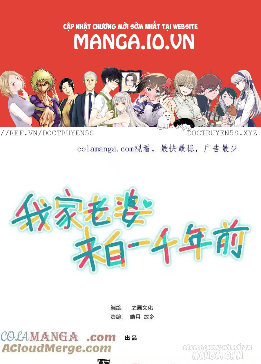 Bà Xã Nhà Tôi Đến Từ Ngàn Năm Trước Chapter 268 - Trang 4