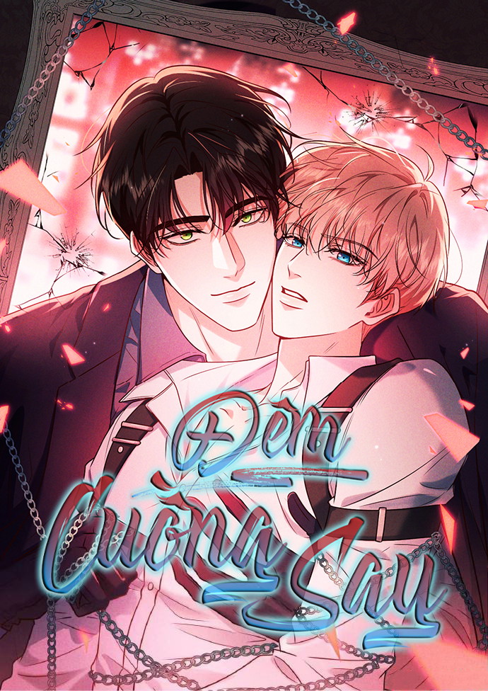 Đêm Cuồng Say Chapter 92 - END - Next 