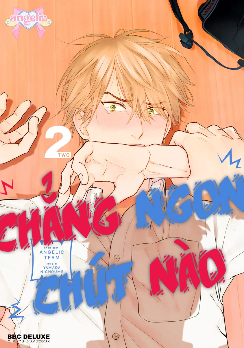 Chẳng Ngon Chút Nào Chapter 7 - Trang 2