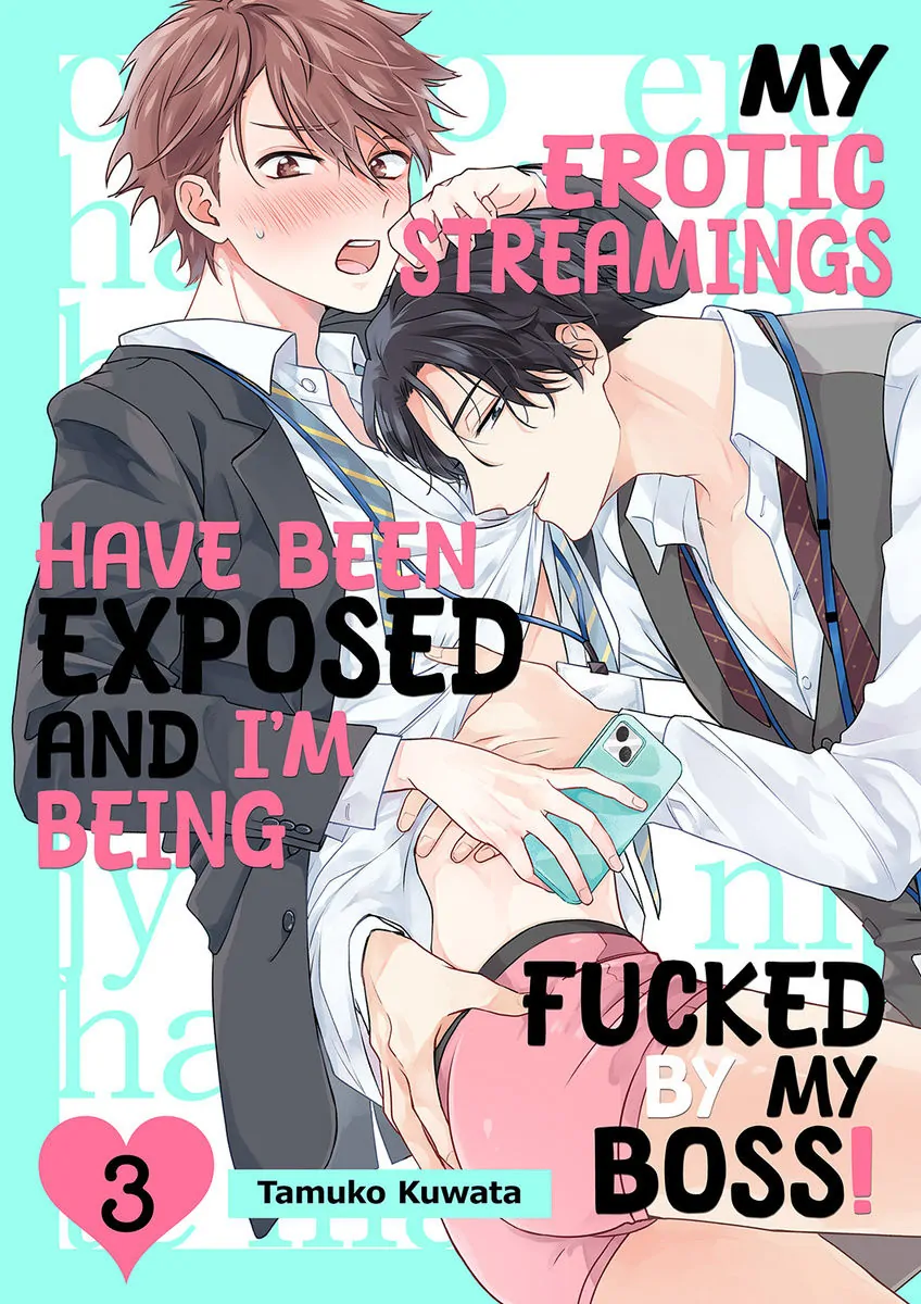 My Erotic Streamings have been Exposed and I'm being Fucked by My Boss! Chapter 3 - Trang 2