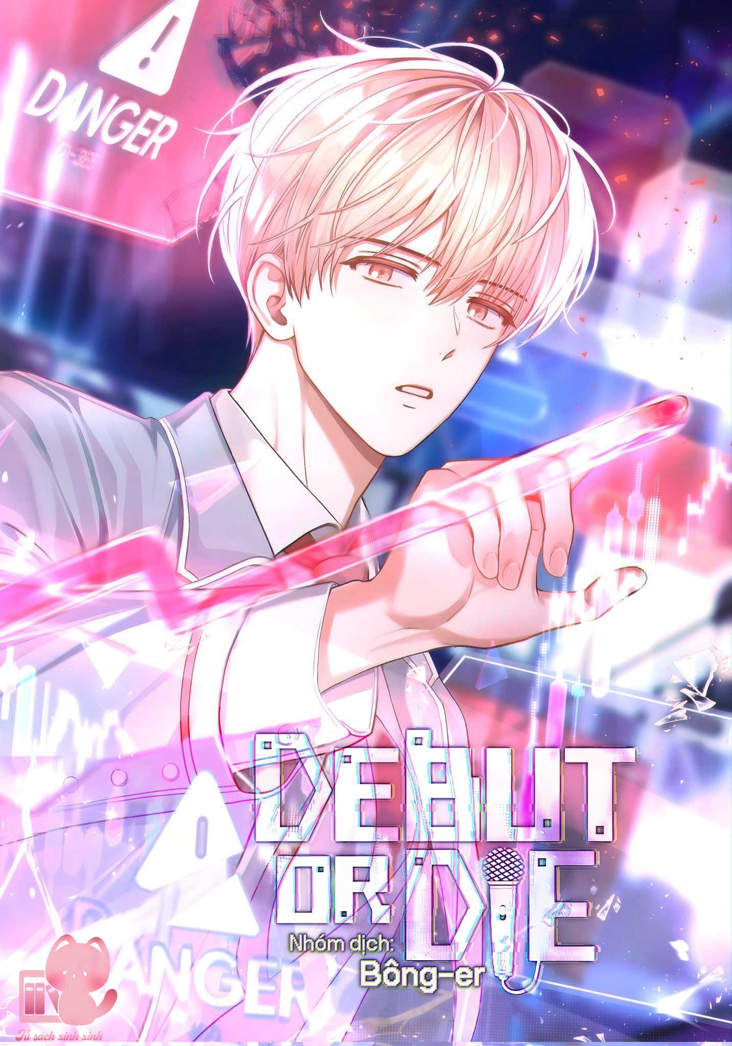 Debut Or Die Chap 21 - Next Chapter 21.1