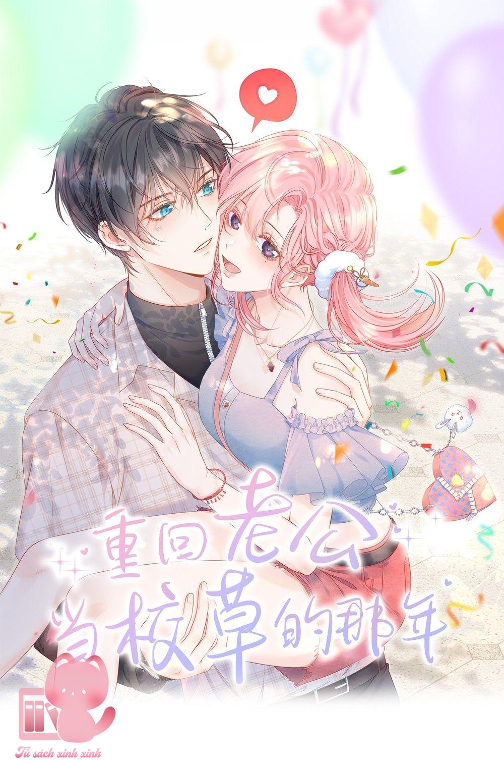 Trở Về Năm Xưa Khi Chồng Tôi Là Hot Boy Chap 1 - Trang 2