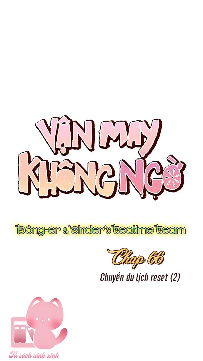 Vận May Không Ngờ Chap 66 - Trang 4