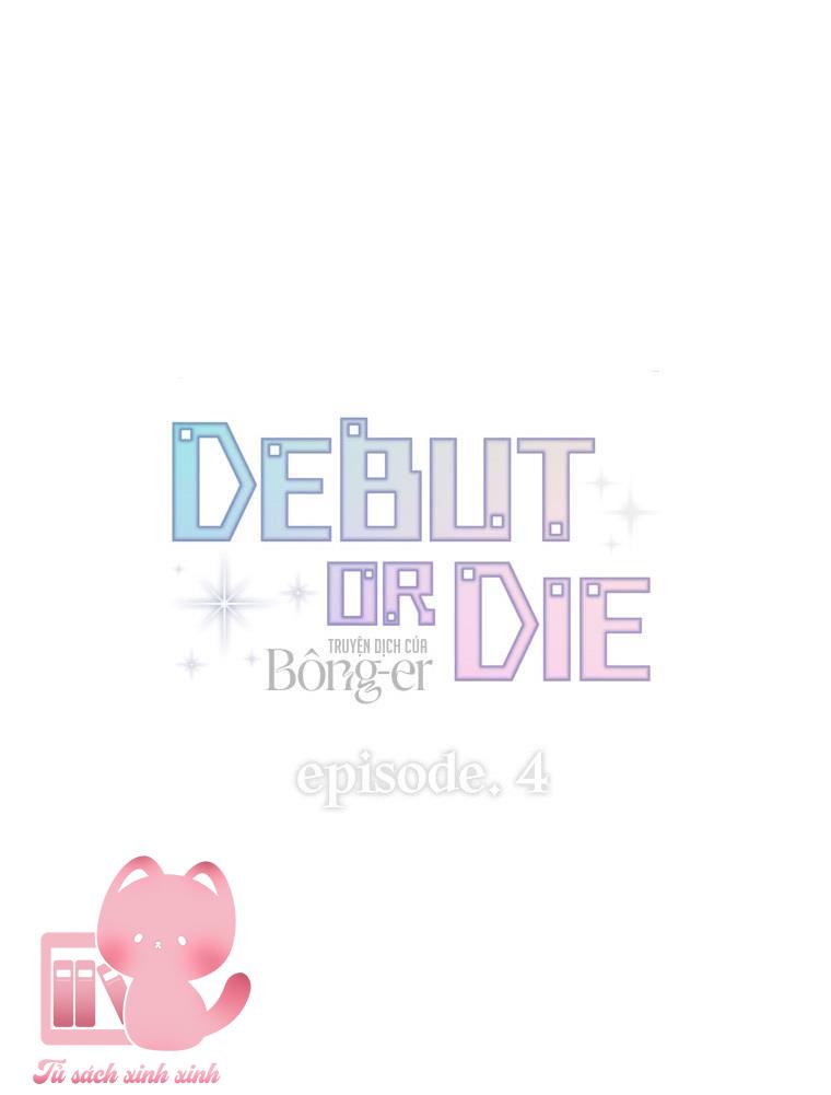 Debut Or Die Chapter 4 - Next Chapter 5