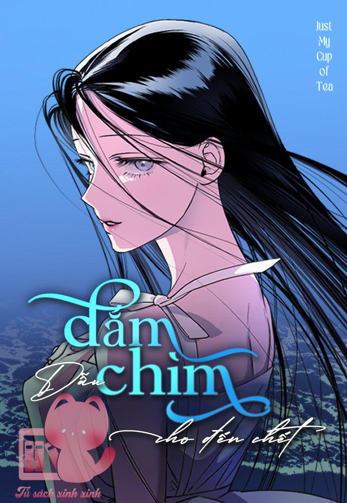 Dẫu Đắm Chìm Cho Đến Chết Chap 2 - Trang 3