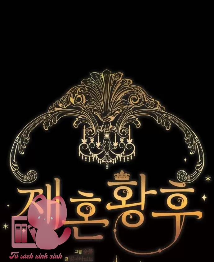 Hoàng Hậu Tái Hôn Chapter 66 - Trang 4
