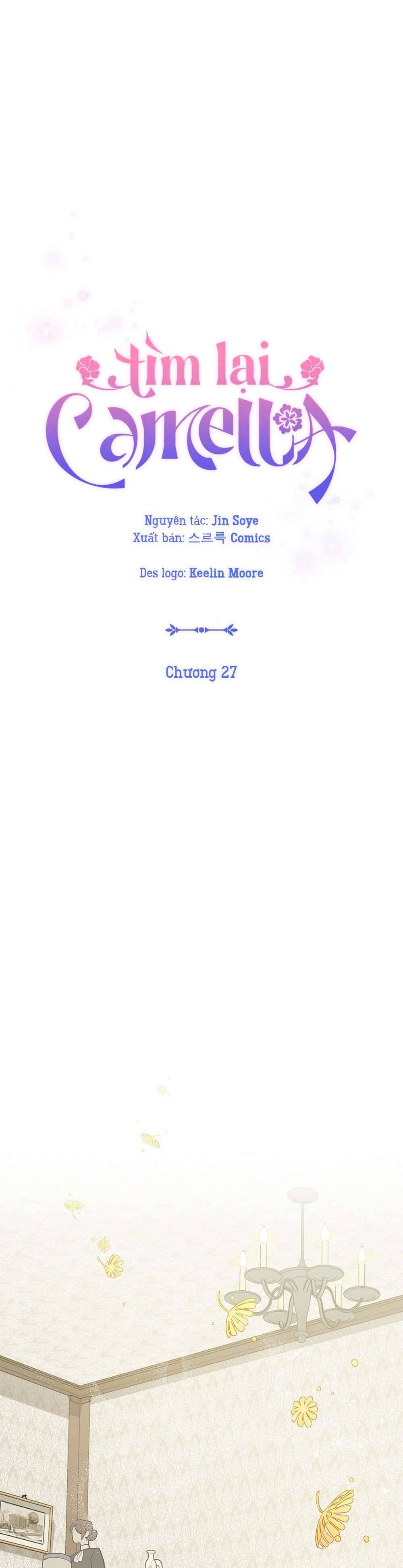 Tìm Lại Camellia Chapter 27 - Next Chapter 28
