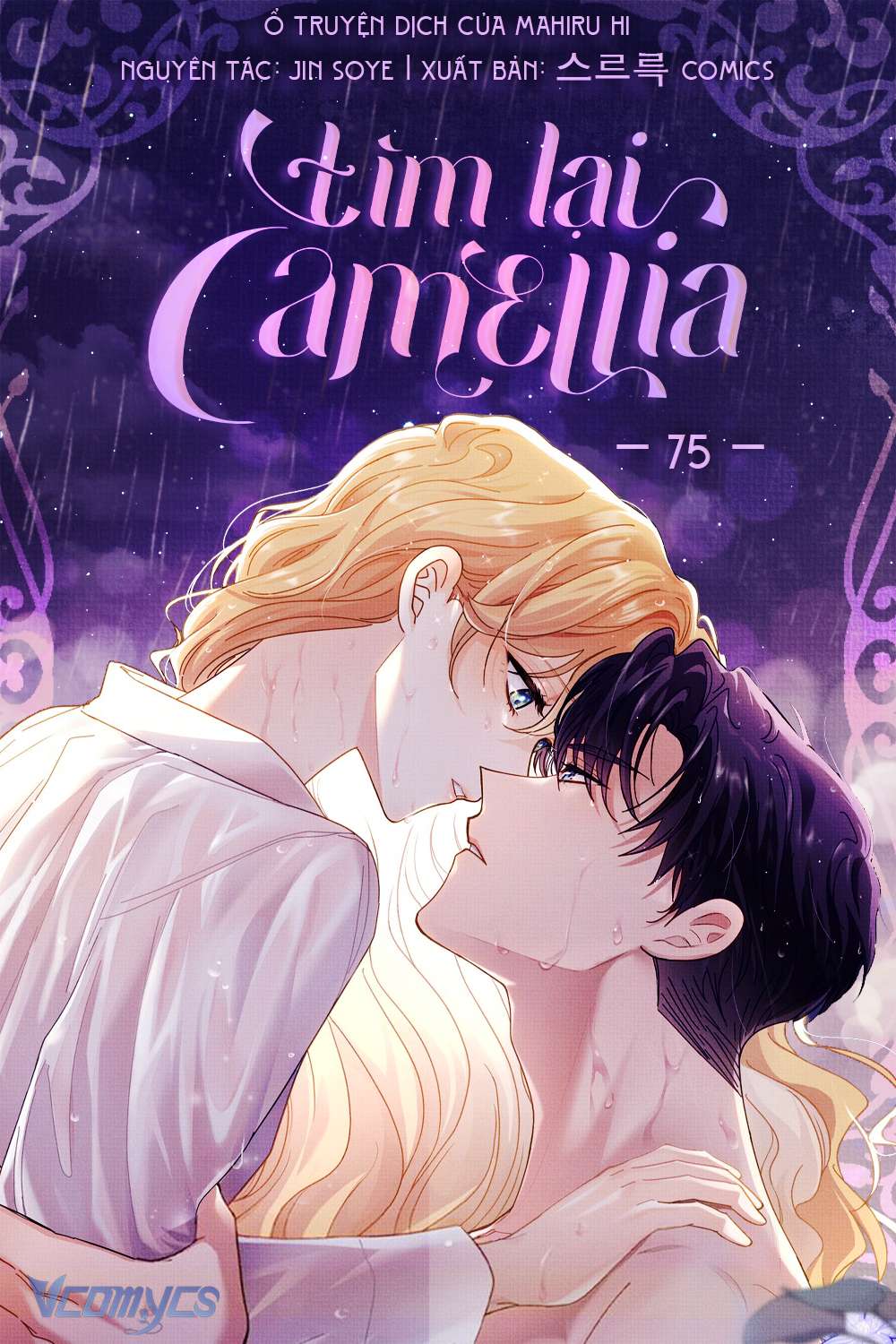 Tìm Lại Camellia Chapter 75 - Next Chapter 76